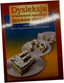 Dysleksja w kontekście nauczania języków obcych -