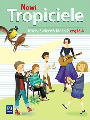 NOWI TROPICIELE SP 2 ĆWICZENIA CZ. 4 WSIP PRACA ZBIOROWA