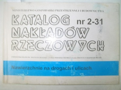 KNR 2-31 NAWIERZCHNIE NA DROGACH I ULICACH