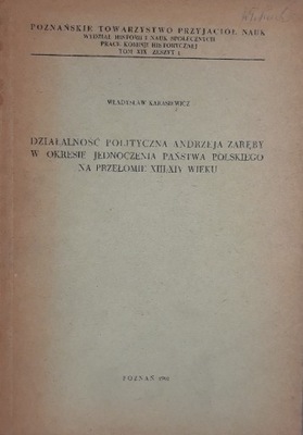 Działalność polityczna Andrzeja Zaręby w