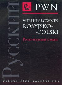 WIELKI SŁOWNIK ROSYJSKO-POLSKI Pwn