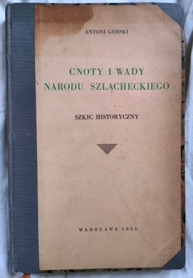 CNOTY i WADY Narodu Szlacheckiego Górski 1935