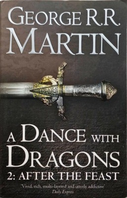 GEORGE R. R. MARTIN - A DANCE WITH DRAGONS: AFTER
