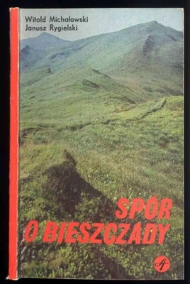 Michałowski W.: Spór o Bieszczady 1986