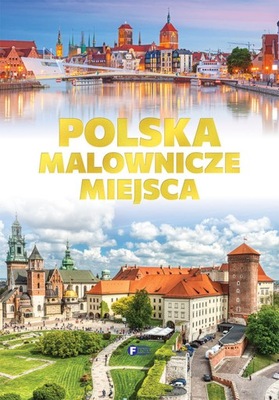 ALBUM. Polska Malownicze miejsca