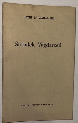 ŚWIADEK WYDARZEŃ - ZARAŃSKI
