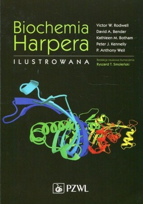 BIOCHEMIA HARPERA ILUSTROWANA - Victor W. Rodwell, David A. Bender KSIĄŻKA