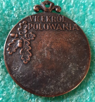 MEDAL VICE KRÓL POLOWANIA - ŁOWIECTWO