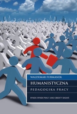 Humanistyczna pedagogika pracy