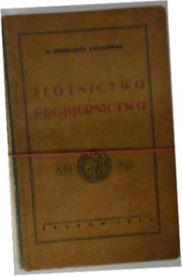 złotnictwo i probiernictwo - F Zastawniak