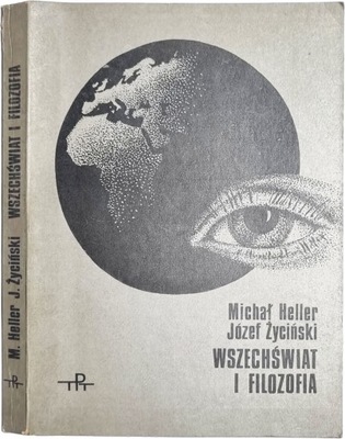 Michał Heller Józef Życiński wszechświat i filozofia