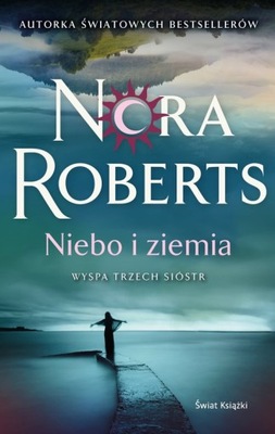 NIEBO I ZIEMIA Nora Roberts