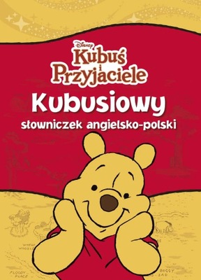 Kubusiowy słownik angielsko-polski KUBUŚ PUCHATEK
