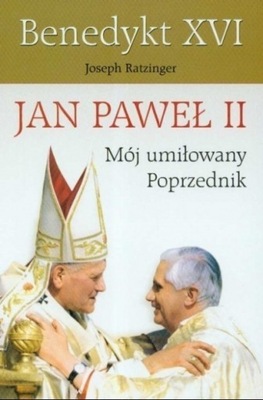 Jan Paweł II Mój umiłowany poprzednik