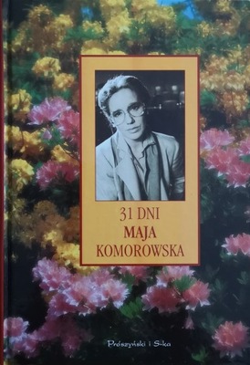 Maja Komorowska. 31 dni. Autograf !!!
