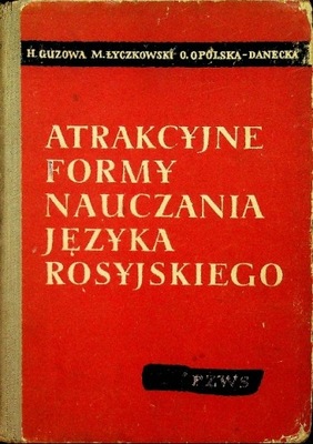 Atrakcyjne formy nauczania języka rosyjskiego