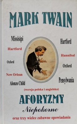 Aforyzmy niepokorne Mark Twain