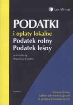 PODATKI I OPŁATY LOKALNE PODATEK ROLNY PODATEK LEŚ