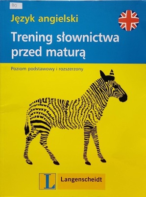 Język angielski. Trening słownictwa przed maturą