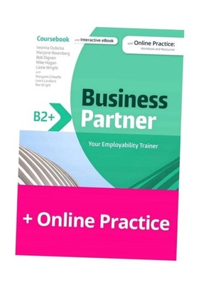 BUSINESS PARTNER B2+. COURSEBOOK WITH ONLINE PRACTICE: WORKBOOK AND RESOURC