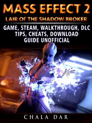 Mass Effect 2 Lair of the Shadow Broker Game, Stea