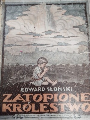 Słoński ZATOPIONE KRÓLESTWO 1918