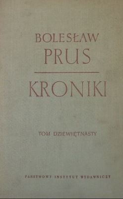 Bolesław Prus - Kroniki Tom 19