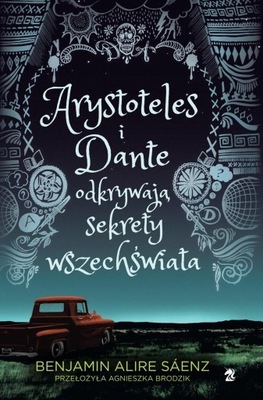 Arystoteles i Dante odkrywają sekrety