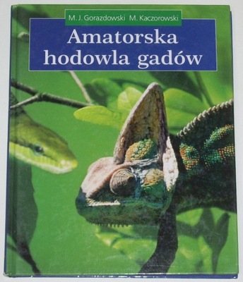 Amatorska hodowla gadów M.Gorazdowski ,Kaczorowski