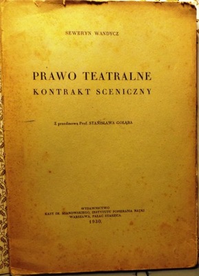 Prawo Teatralne Kontrakt sceniczny Seweryn WANDYCZ