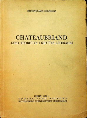 Chateaubriand jako teoretyk i krytyk literacki
