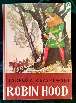 Robin Hood Tadeusz Kraszewski