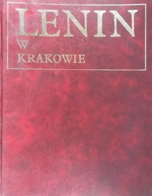 Jan Adamczewski - Lenin w Krakowie