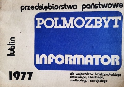 Przedsiębiorstwo państwowe POLMOZBYT Informator 1977