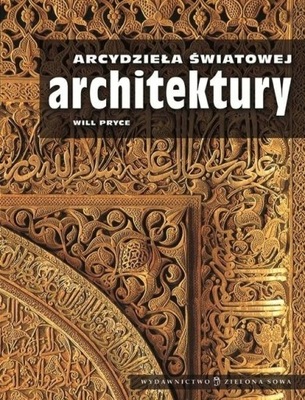 Arcydzieła światowej architektury Will Pryce