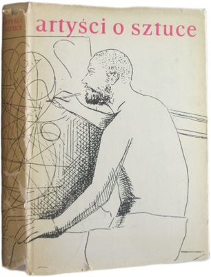 Artyści o sztuce od van Gogha do Picassa