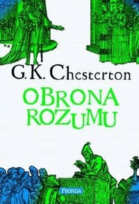 Obrona rozumu G.K. Chesterton