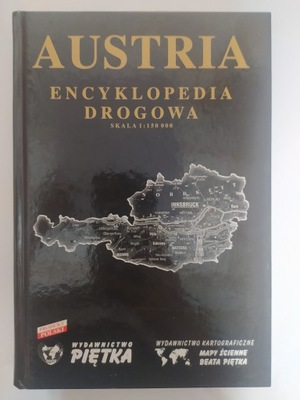 Austria. Encyklopedia drogowa.