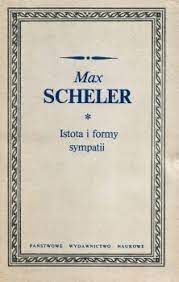 Istota i formy sympatii - Max Scheler