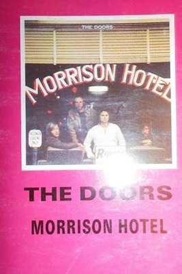 The Doors Morrison Hotel - Praca zbiorowa