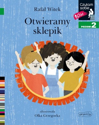 Otwieramy sklepik Czytam sobie Poziom 2 - Rafał Witek