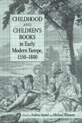 Childhood and Children s Books in Early Modern