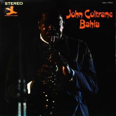 John Coltrane-Bahia (Japan)