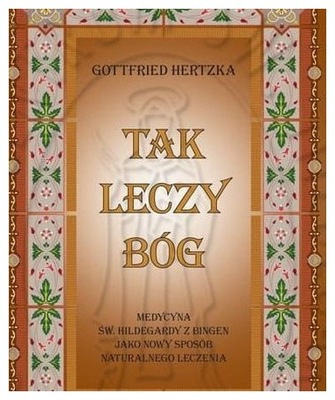 Tak leczy Bóg
