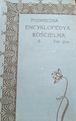 Podręczna encyklopedia kościelna Tom