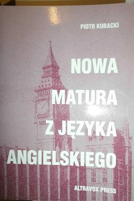 Nowa matura z języka angielskiego - Kubacki