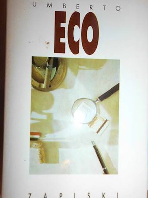 Zapiski na pudełku od zapałek - Umberto Eco