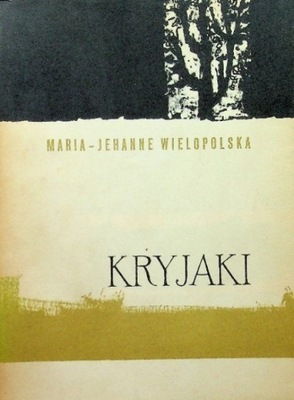 Maria Jehanne-Wielopolska - Kryjaki