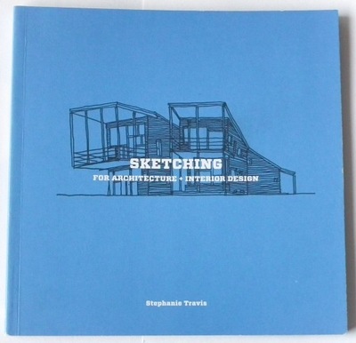 Sketching for Architecture and Interior Design