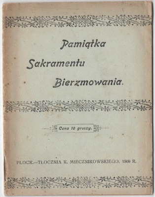 Pamiątka Sakramentu Bierzmowania opracował i wydał